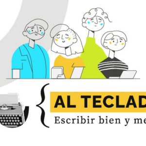 AL TECLADO — Escribir bien y mejor