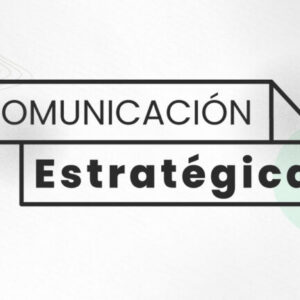 COMUNICACIÓN ESTRATÉGICA