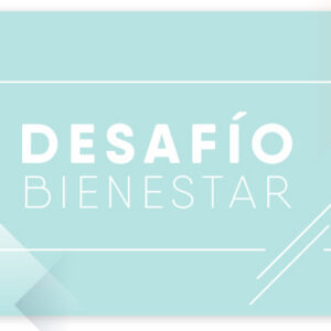 DESAFÍO BIENESTAR
