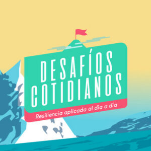 DESAFÍOS COTIDIANOS